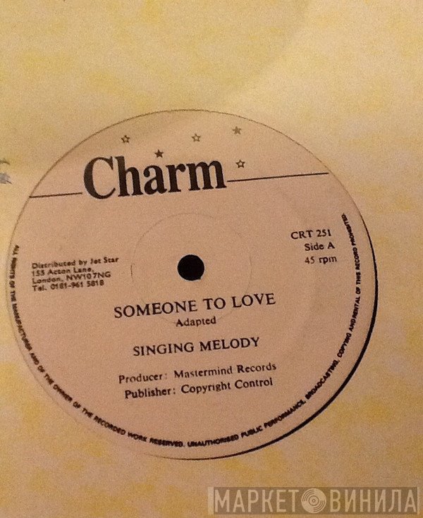 Singing Melody, Lavonya Bailey - Someone To Love