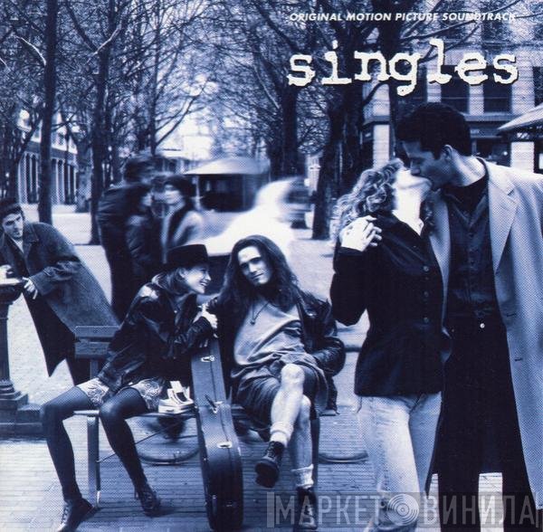  - Singles (Original Motion Picture Soundtrack)