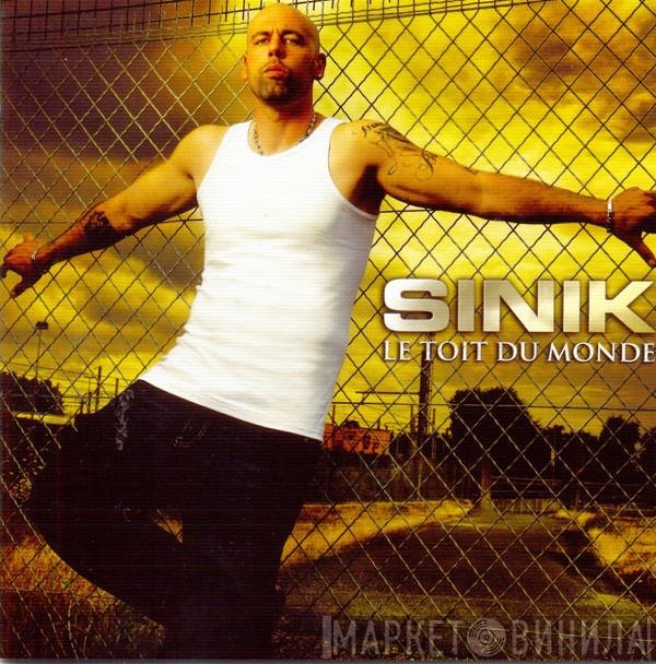 Sinik  - Le Toit Du Monde