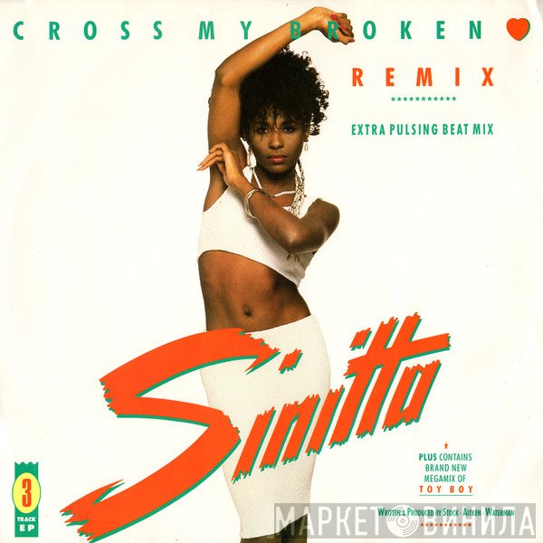 Sinitta - Cross My Broken Heart (Remix - Extra Pulsing Beat Mix)