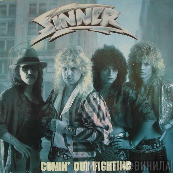 Sinner - Comin' Out Fighting