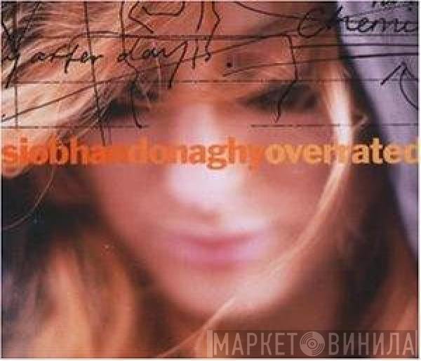 Siobhan Donaghy  - Overrated