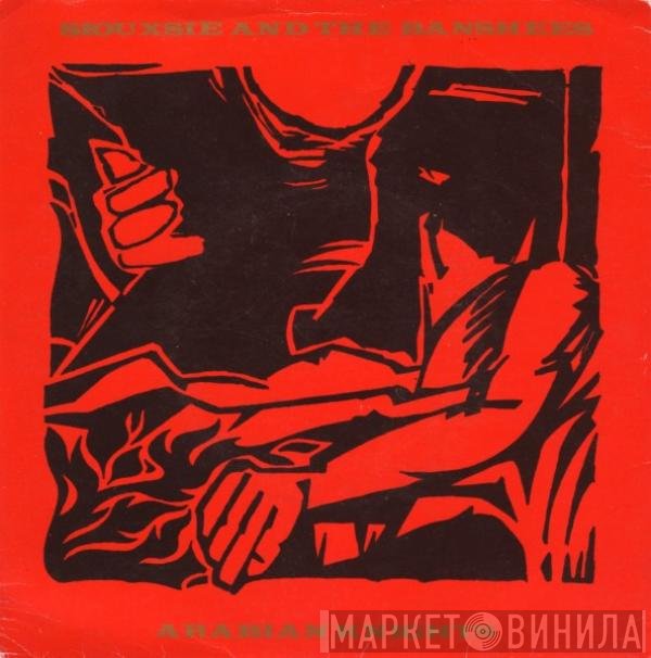 Siouxsie & The Banshees  - Arabian Knights