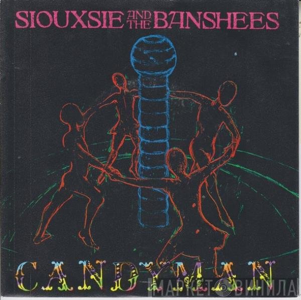 Siouxsie & The Banshees  - Candyman