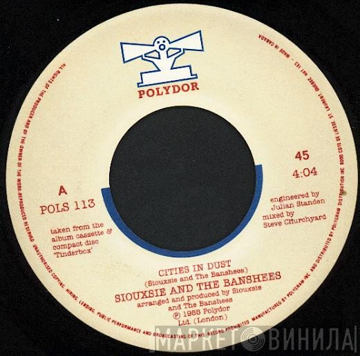 Siouxsie & The Banshees  - Cities In Dust