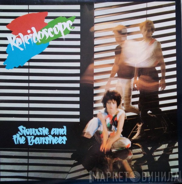 Siouxsie & The Banshees - Kaleidoscope