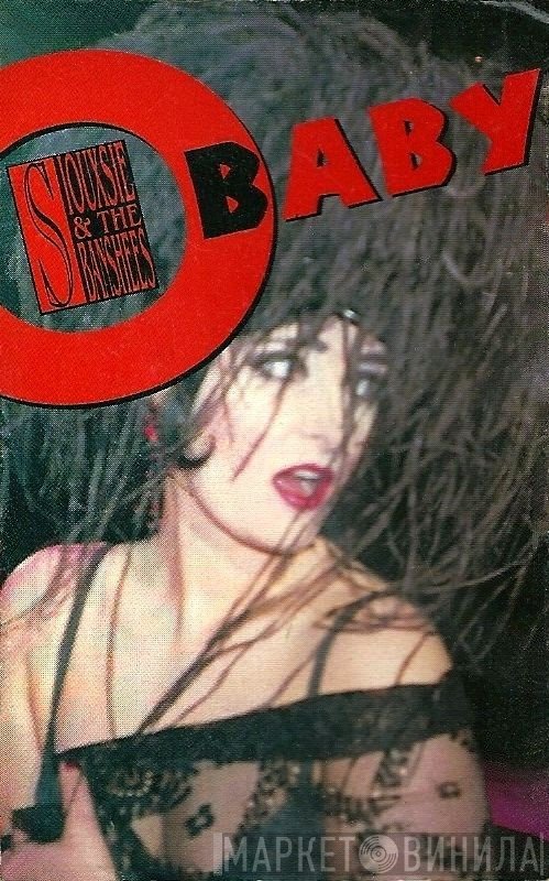 Siouxsie & The Banshees - O Baby