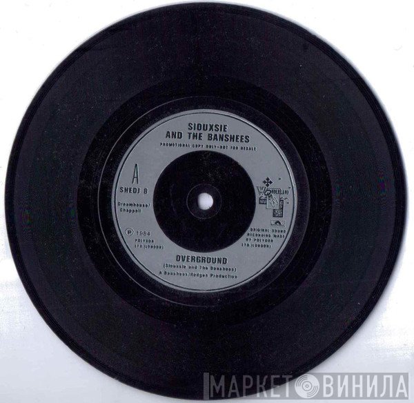 Siouxsie & The Banshees  - Overground