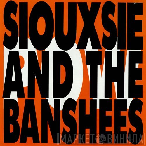 Siouxsie & The Banshees  - Peek-a-Two