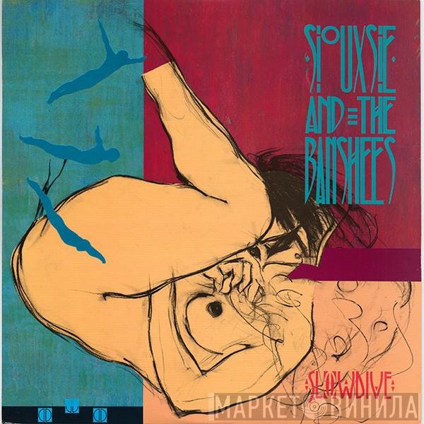 Siouxsie &amp; The Banshees - Slowdive