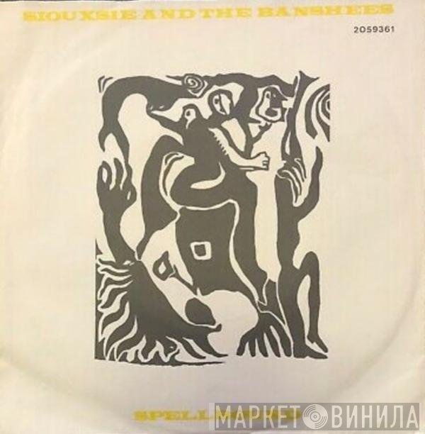 Siouxsie & The Banshees  - Spellbound