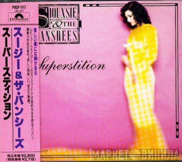 Siouxsie & The Banshees  - Superstition
