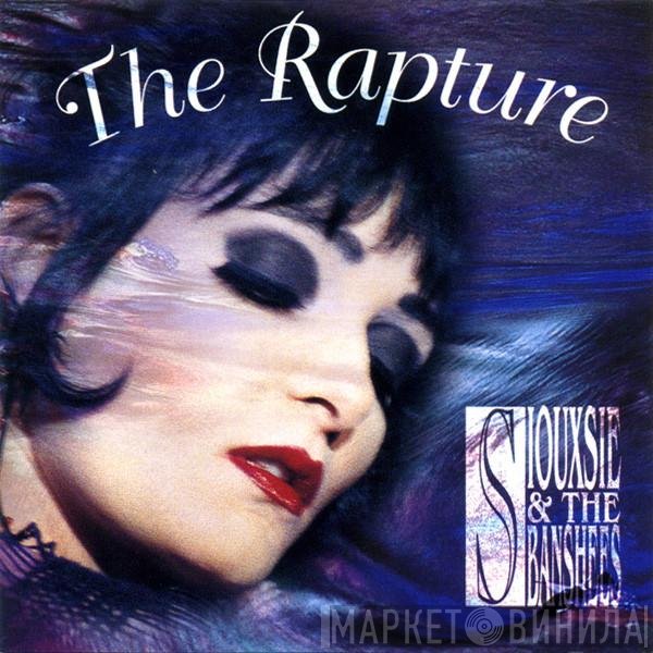 Siouxsie & The Banshees  - The Rapture