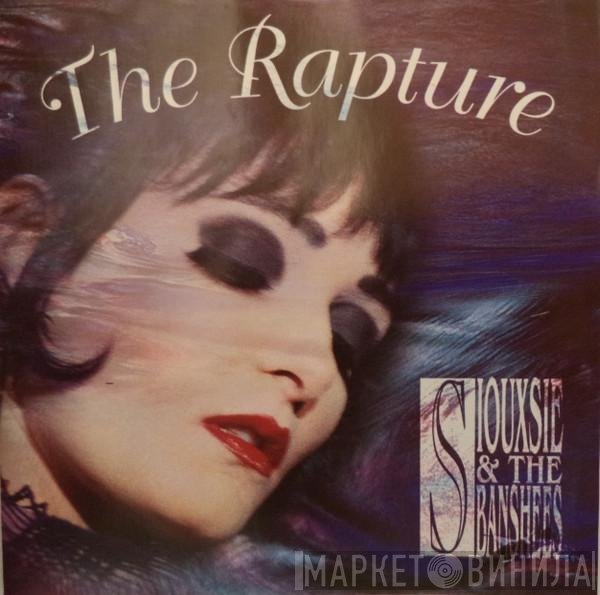 Siouxsie & The Banshees  - The Rapture