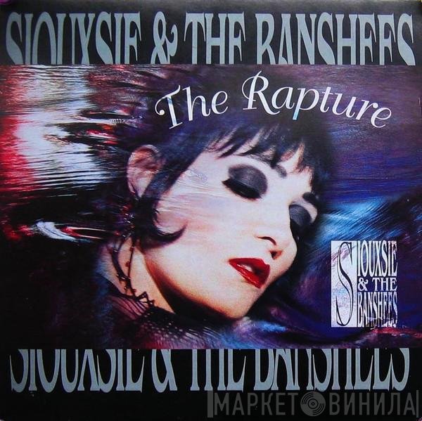 Siouxsie & The Banshees  - The Rapture