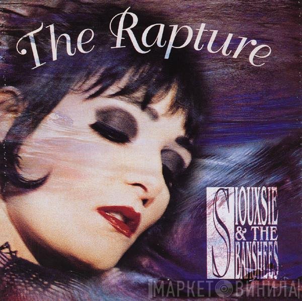 Siouxsie & The Banshees  - The Rapture