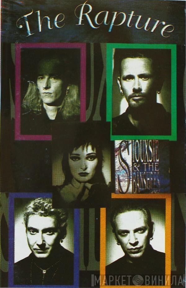Siouxsie & The Banshees  - The Rapture