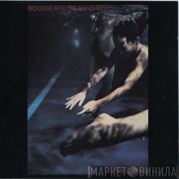 Siouxsie & The Banshees  - The Scream