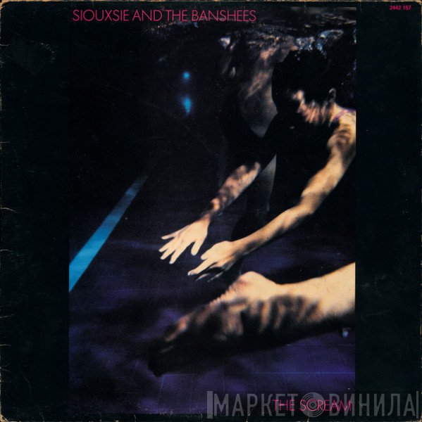 Siouxsie & The Banshees  - The Scream
