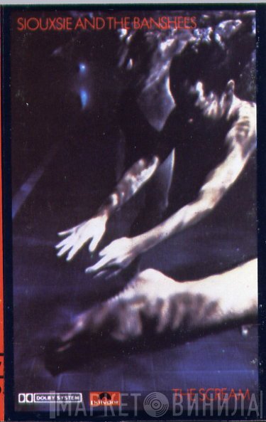 Siouxsie & The Banshees  - The Scream