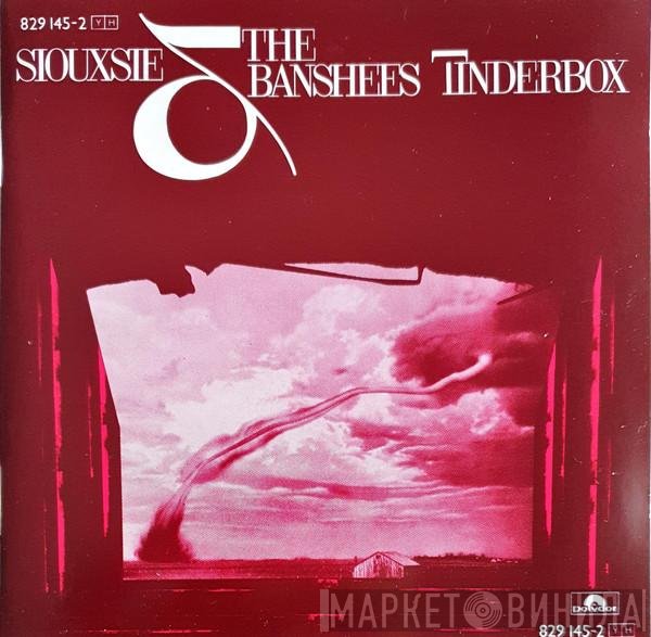 Siouxsie & The Banshees  - Tinderbox