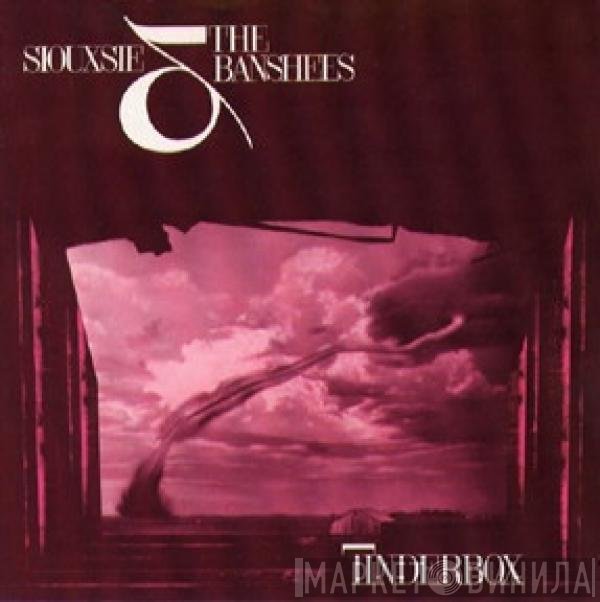 Siouxsie & The Banshees  - Tinderbox