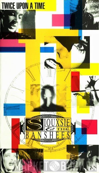 Siouxsie &amp; The Banshees - Twice Upon A Time