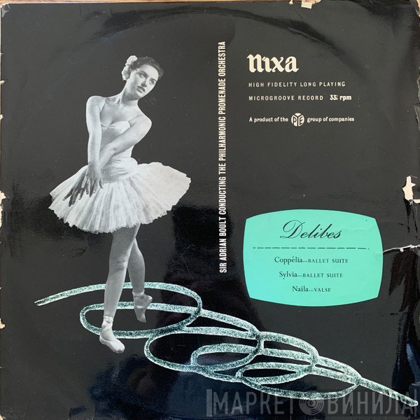 Sir Adrian Boult, Léo Delibes, The Philharmonic Promenade Orchestra - Coppelia / Sylvia / Naila