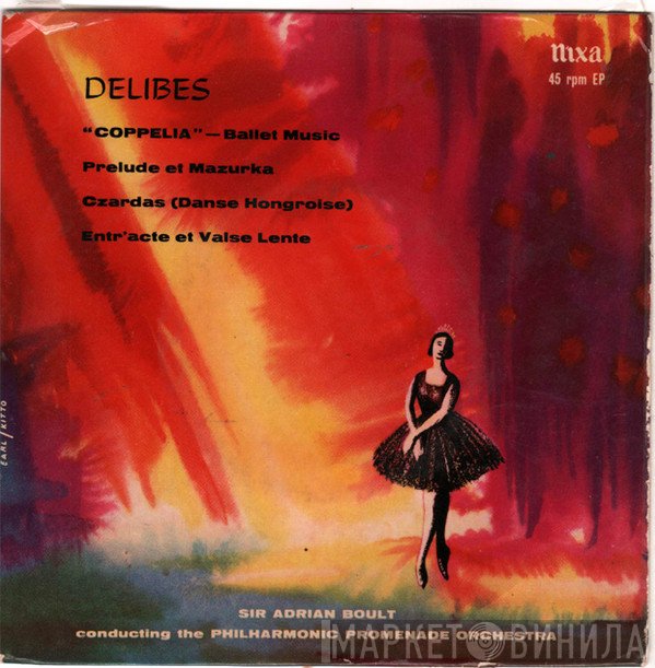 Sir Adrian Boult, Léo Delibes, The Philharmonic Promenade Orchestra - Coppelia - Ballet Music