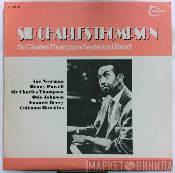 Sir Charles Thompson - Sir Charles Thompson Sextet And Band