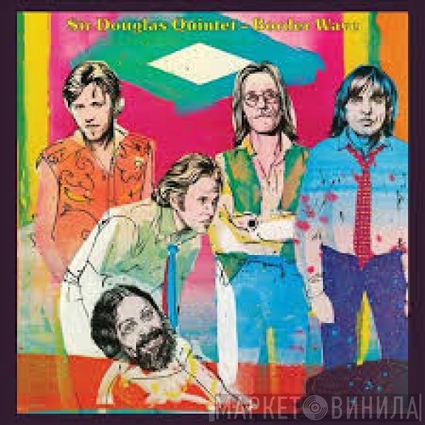 Sir Douglas Quintet  - Border Wave