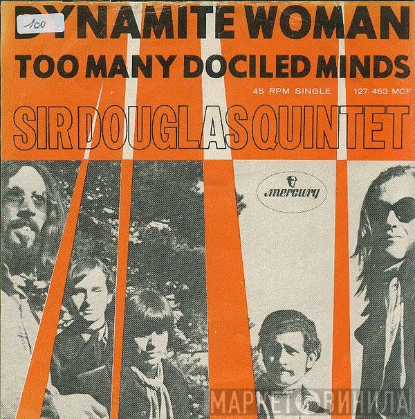 Sir Douglas Quintet  - Dynamite Woman