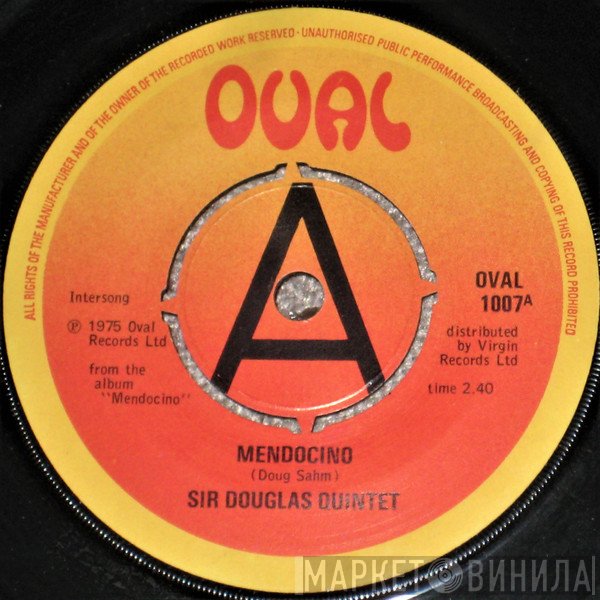 Sir Douglas Quintet - Mendocino