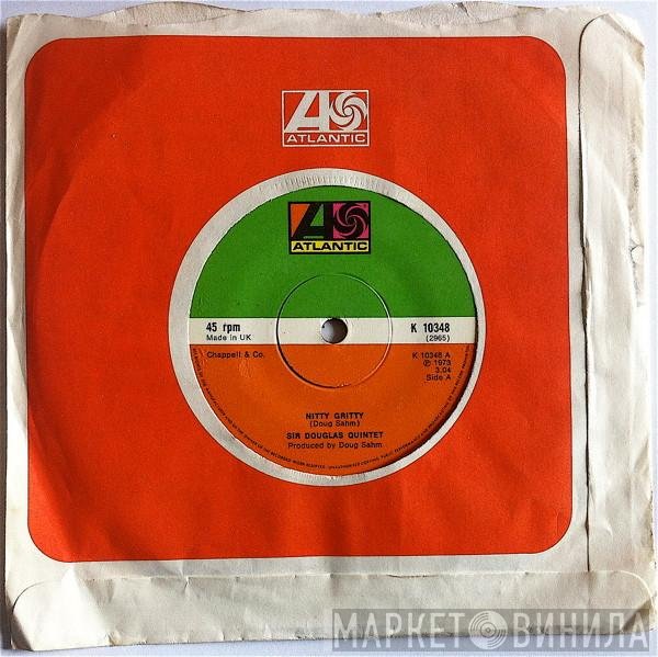 Sir Douglas Quintet - Nitty Gritty