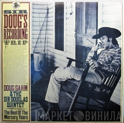 Sir Douglas Quintet - Sir Doug's Recording Trip