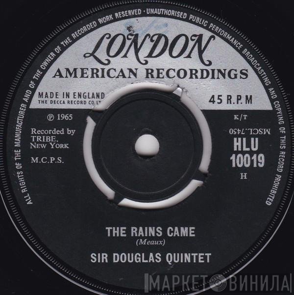 Sir Douglas Quintet - The Rains Came / Bacon Fat