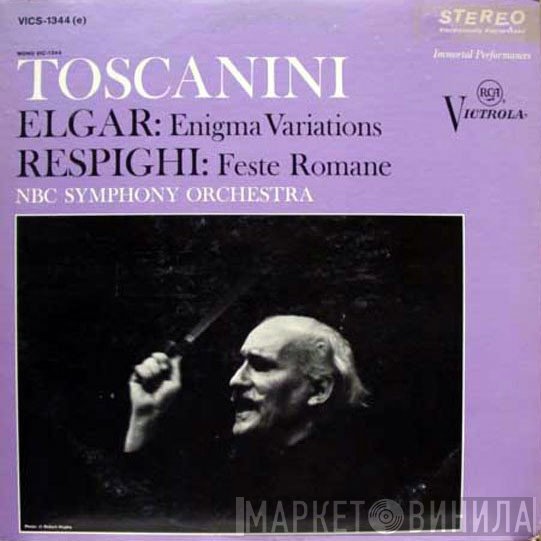 Sir Edward Elgar / Ottorino Respighi / NBC Symphony Orchestra, Arturo Toscanini  - Enigma Variations / Feste Romane