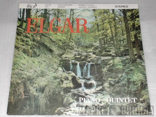 Sir Edward Elgar, Aeolian String Quartet, Arnold Bax, Leonard Cassini, Watson Forbes - Piano Quintet / Legend For Viola And Piano