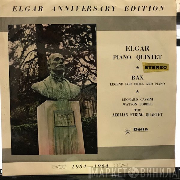 Sir Edward Elgar, Aeolian String Quartet, Arnold Bax, Leonard Cassini, Watson Forbes - Piano Quintet / Legend For Viola And Piano