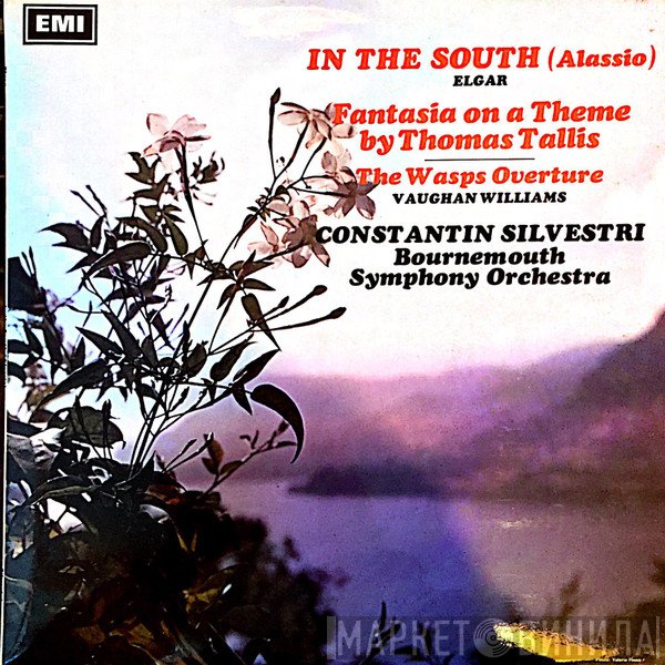 Sir Edward Elgar, Ralph Vaughan Williams, Bournemouth Symphony Orchestra, Constantin Silvestri - In The South (Alassio) / Fantasia On A Theme By Thomas Tallis / The Wasps Overture