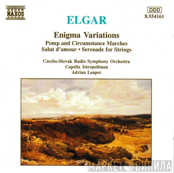 Sir Edward Elgar, Slovak Radio Symphony Orchestra, Adrian Leaper, Capella Istropolitana - Enigma Variations / Pomp and Circumstance Marches / Salut d'amour / Serenade for Strings