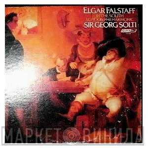 Sir Edward Elgar, The London Philharmonic Orchestra, Georg Solti  - Falstaff / In The South