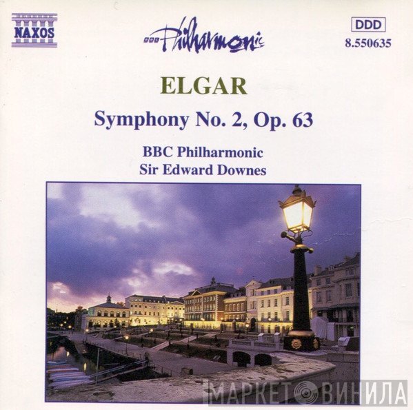 Sir Edward Elgar, Edward Downes, BBC Philharmonic - Symphony No. 2, Op. 63