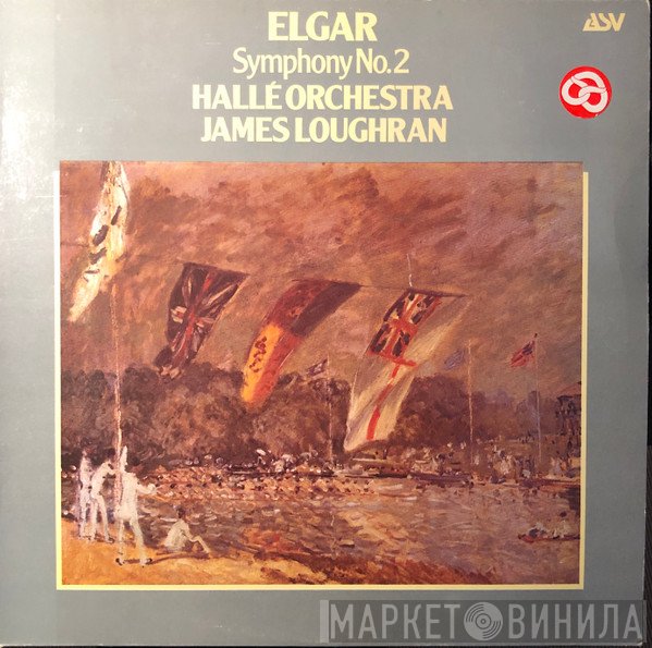 Sir Edward Elgar - Hallé Orchestra, James Loughran  - Symphony No. 2