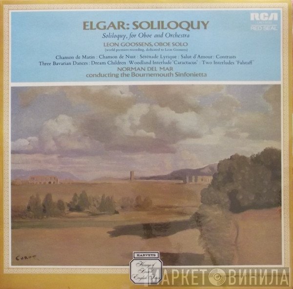 Sir Edward Elgar, Leon Goossens, Norman Del Mar, Bournemouth Sinfonietta - Elgar: Soliloquy, For Oboe And Orchestra