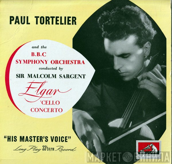 Sir Edward Elgar, Paul Tortelier, Sir Malcolm Sargent, BBC Symphony Orchestra - 'Cello Concerto