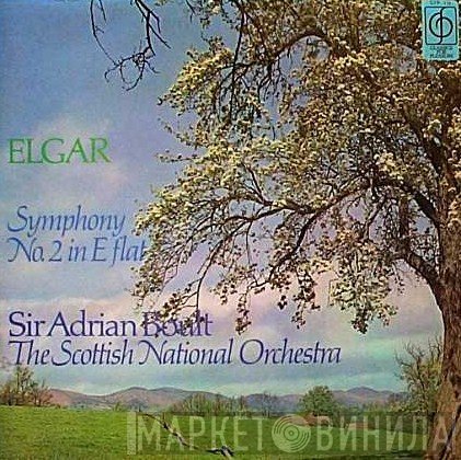 Sir Edward Elgar, Royal Scottish National Orchestra, Sir Adrian Boult - Symphony No. 2 In E Flat