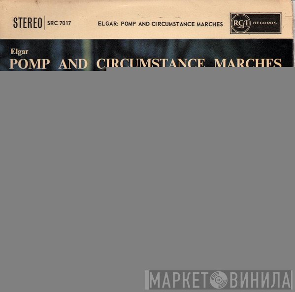 Sir Edward Elgar, The London Symphony Orchestra, Arthur Bliss - Pomp And Circumstance (Marches Nos. 1 And 4)