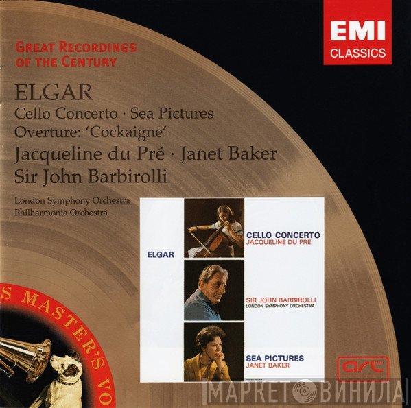 Sir Edward Elgar, The London Symphony Orchestra, Janet Baker, Philharmonia Orchestra, Sir John Barbirolli, Jacqueline Du Pré - Cello Concerto · Sea Pictures · Overture: ′Cockaigne′
