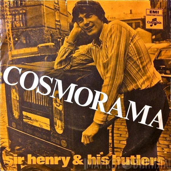 Sir Henry & His Butlers - Cosmorama